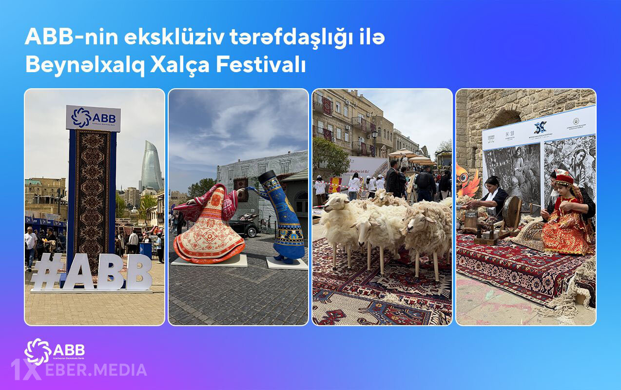 “ABB”nin tərəfdaşlığı ilə Beynəlxalq Xalça Festivalı başlandı!