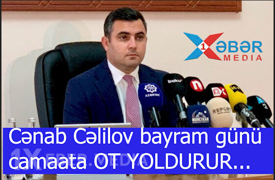 Cənab Cəlilov bayram günü camaata OT YOLDURUR...-VİDEO
