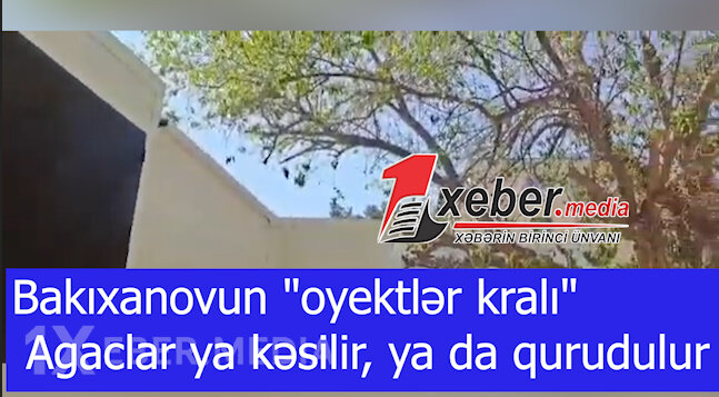 Bakıxanovun "oyektlər kralı" -VİDEO