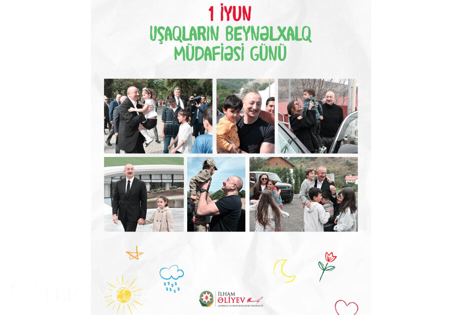 Prezident İlham Əliyevin sosial media hesablarında Uşaqların Beynəlxalq Müdafiəsi Günü münasibətilə paylaşım edilib