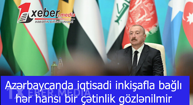 Azərbaycanda iqtisadi inkişafla bağlı hər hansı bir çətinlik gözlənilmir-VİDEO
