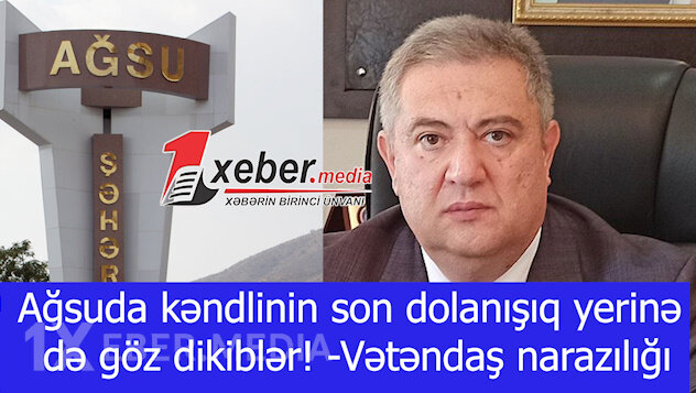 Ağsuda kəndlinin son dolanışıq yerinə də göz dikiblər! -Vətəndaş narazılığı-VİDEO