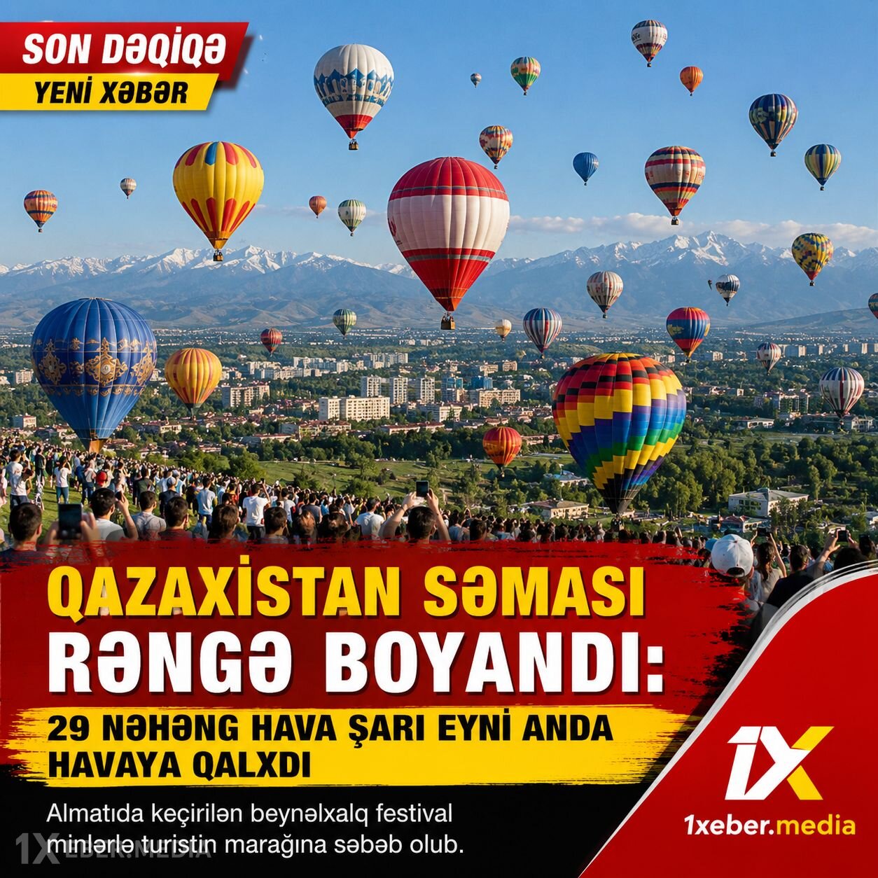 Qazaxıstan səması rəngə boyandı: 29 nəhəng hava şarı eyni anda havaya qalxdı