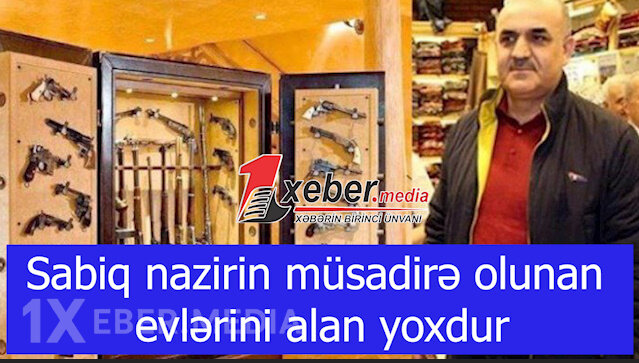 Sabiq nazirin müsadirə olunan evlərini alan yoxdur-VİDEO