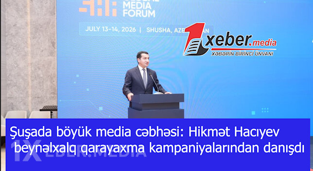 Şuşada böyük media cəbhəsi: Hikmət Hacıyev beynəlxalq qarayaxma kampaniyalarından danışdı-VİDEO