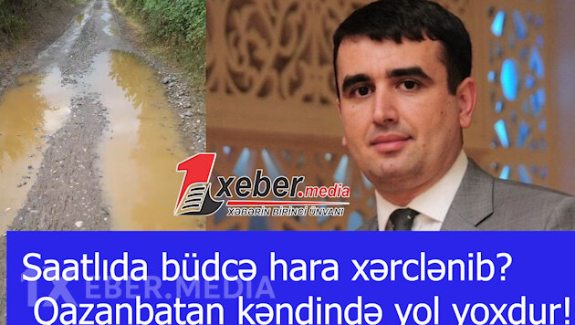 Saatlıda büdcə hara xərclənib? – Qazanbatan kəndində yol yoxdur!-VİDEO