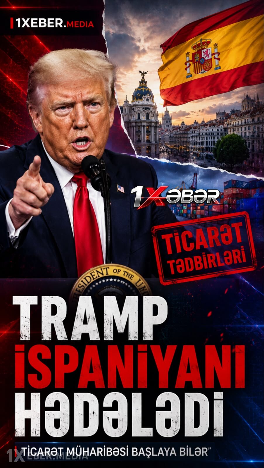 Tramp İspaniyaya qarşı ticarət tədbirləri ilə hədələdi