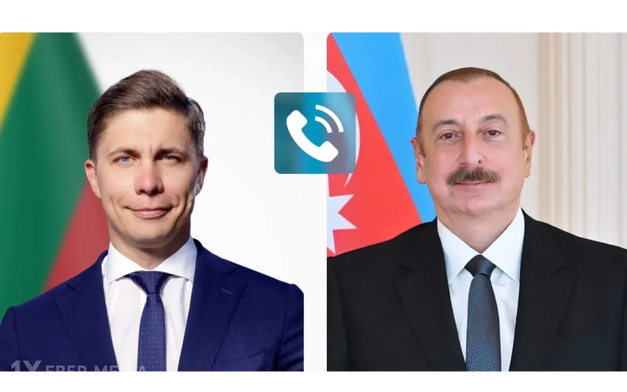 Litvanın Baş naziri İlham Əliyevə zəng etdi