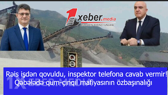 Rəis işdən qovuldu, inspektor telefona cavab vermir!Qəbələdə qum-çınqıl mafiyasının özbaşınalığı-VİDEO