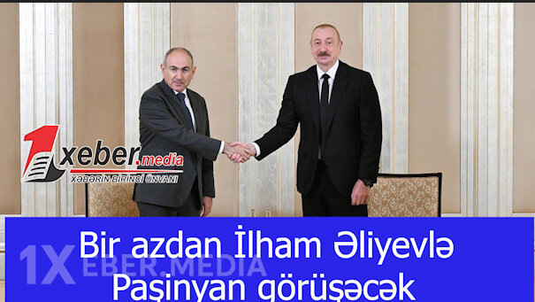 Bir azdan İlham Əliyevlə Paşinyan görüşəcək-VİDEO
