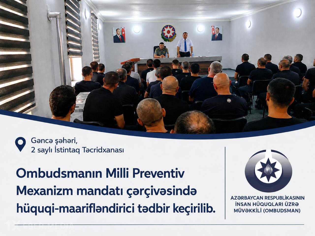 Penitensiar Xidmətin 2 saylı istintaq təcridxanasında Ombudsmanın Milli Preventiv Mexanizm mandatına dair hüquqi maarifləndirici tədbir keçirilib