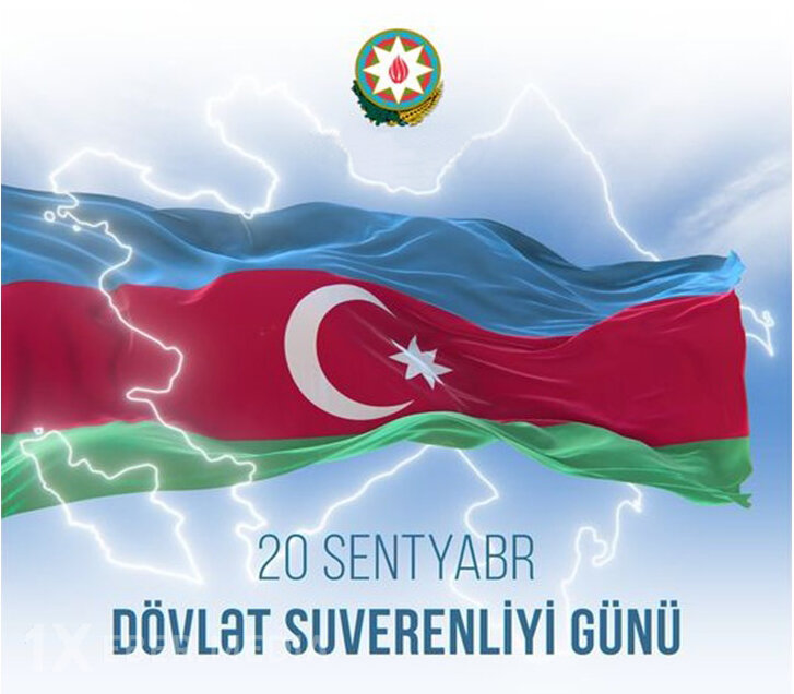 20 Sentyabr – Dövlət Suverenliyi Günü xalqımızın azadlıq və müstəqillik uğrunda  apardığı mübarizənin simvoludur