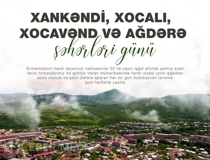 Xankəndi, Xocalı, Xocavənd və Ağdərə günü: Zəfər yolunun rəmzi