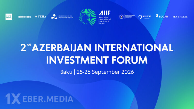Bakıda İkinci Azərbaycan Beynəlxalq İnvestisiya Forumu keçirilir