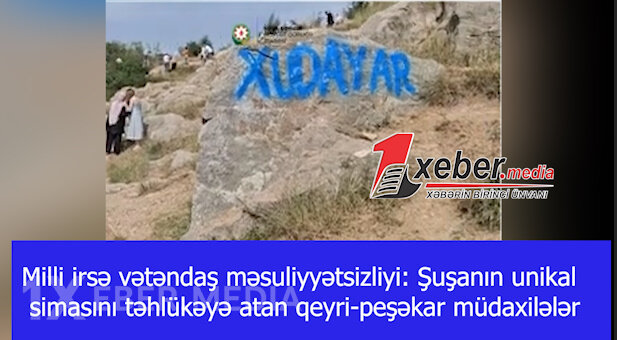Milli irsə vətəndaş məsuliyyətsizliyi: Şuşanın unikal simasını təhlükəyə atan qeyri-peşəkar müdaxilələr-VİDEO