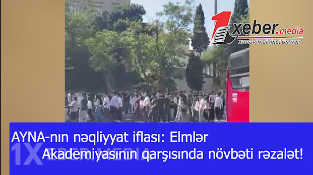 AYNA-nın nəqliyyat iflası: Elmlər Akademiyasının qarşısında növbəti rəzalət!-VİDEO