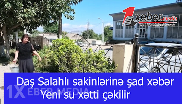 Daş Salahlı sakinlərinə şad xəbər — Yeni su xətti çəkilir-VİDEO