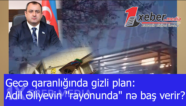 Gecə qaranlığında gizli plan: Adil Əliyevin "rayonunda" nə baş verir?-VİDEO