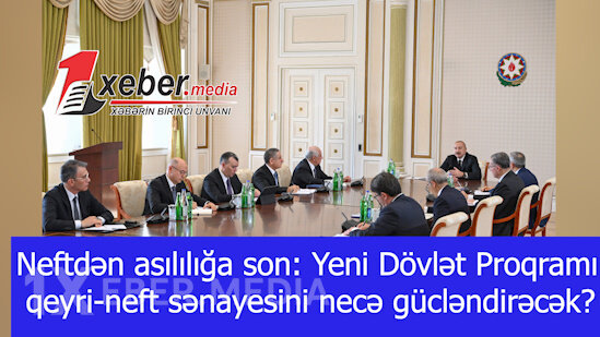 Neftdən asılılığa son: Yeni Dövlət Proqramı qeyri-neft sənayesini necə gücləndirəcək?-VİDEO
