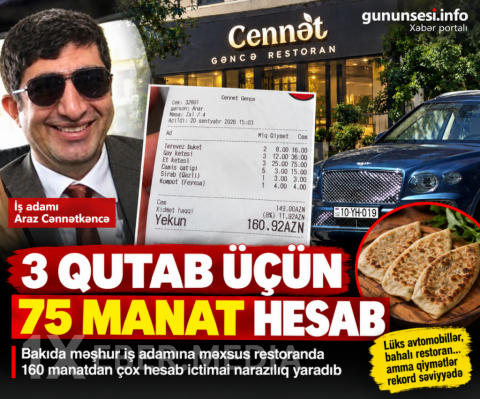 3 qutaba 75 manatın hesablandığı restoranın sahibi məşhur iş adamına məxsusdur