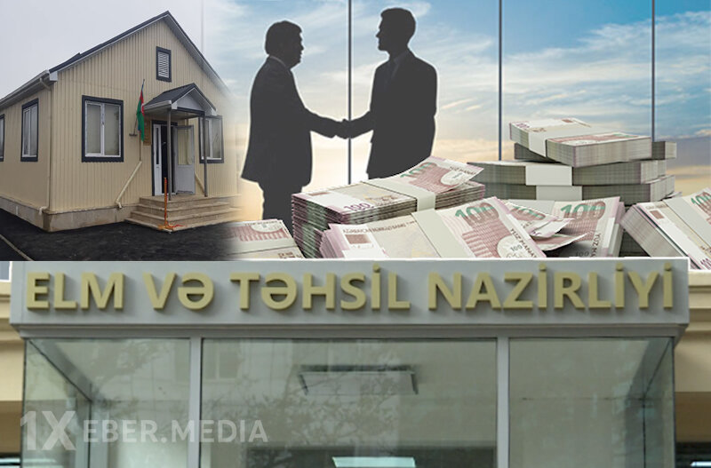 44 modul məktəbə 25 milyon manat- 1 ilə qiymət bir dəfə şişirdilib?