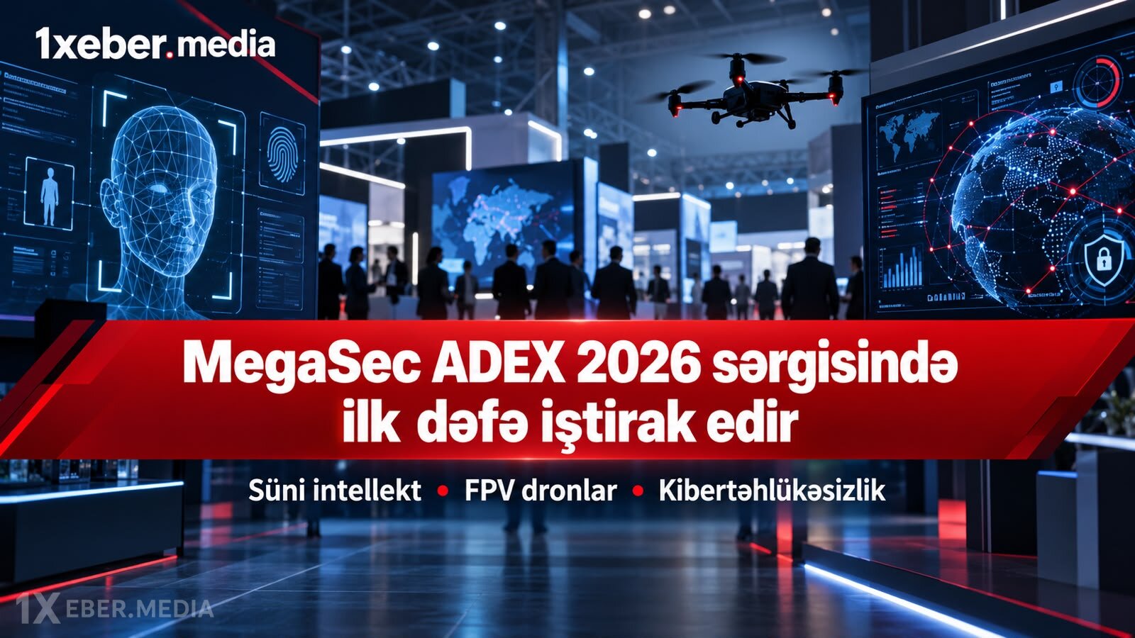 MegaSec ADEX 2026 sərgisində ilk dəfə iştirak edir - VİDEO