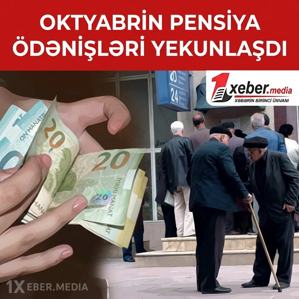 Oktyabrın pensiya ödənişləri yekunlaşdı