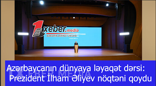 Azərbaycanın dünyaya ləyaqət dərsi: Prezident İlham Əliyev nöqtəni qoydu-VİDEO