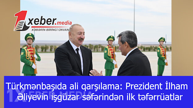 Türkmənbaşıda ali qarşılama: İlham Əliyevin işgüzar səfərindən ilk təfərrüatlar-VİDEO