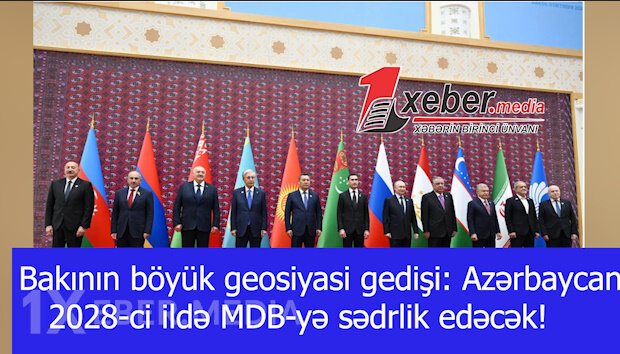 Bakının böyük geosiyasi gedişi: Azərbaycan 2028-ci ildə MDB-yə sədrlik edəcək!-VİDEO