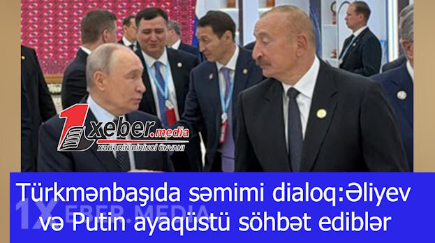 Türkmənbaşıda səmimi dialoq:Əliyev və Putin ayaqüstü söhbət ediblər-VİDEO