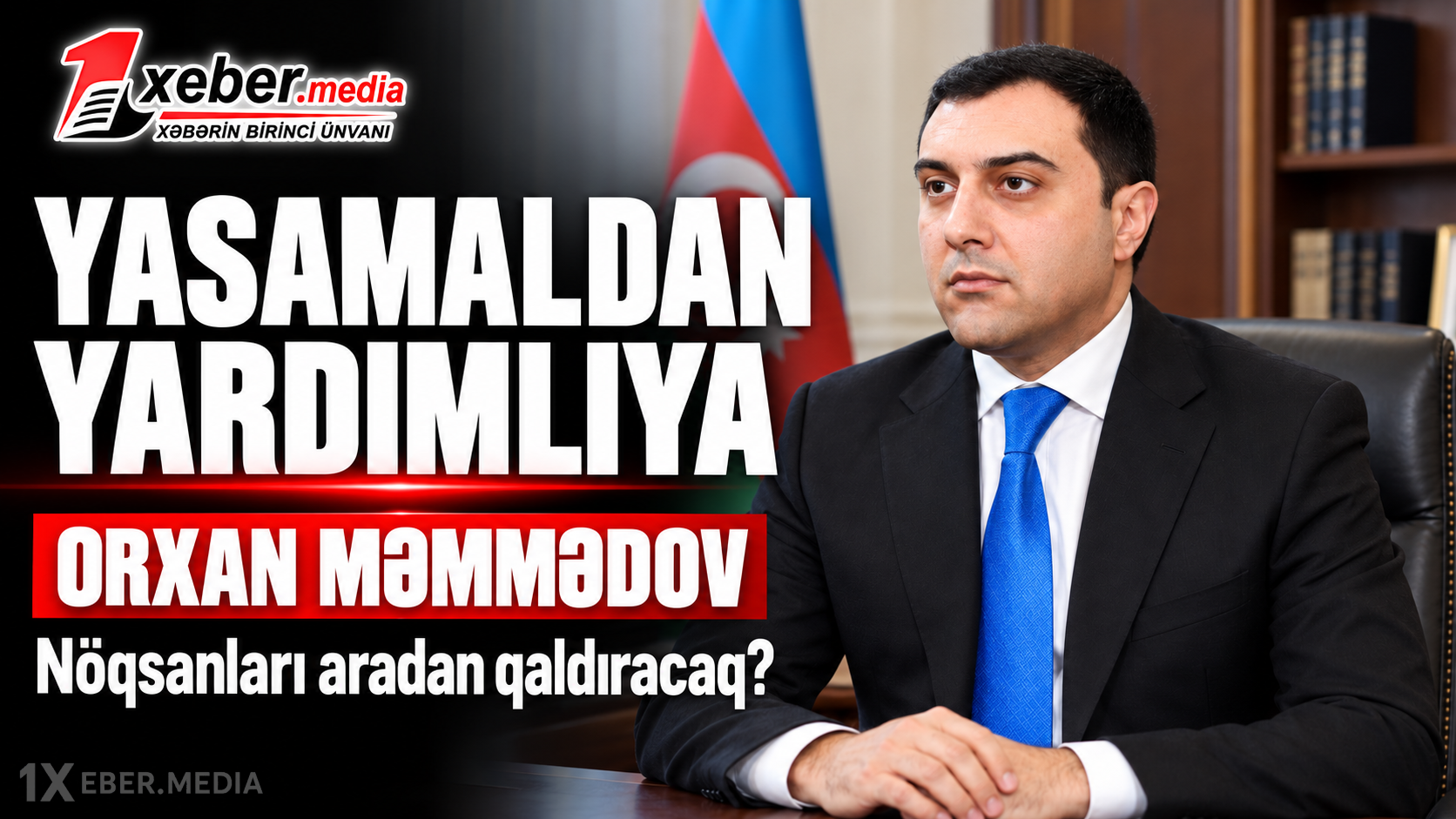 Yasamaldan Yardımlıya: İcra hakimiyyətindəki nöqsanları hüquqşünas Orxan Məmmədov düzəldəcək-VİDEO