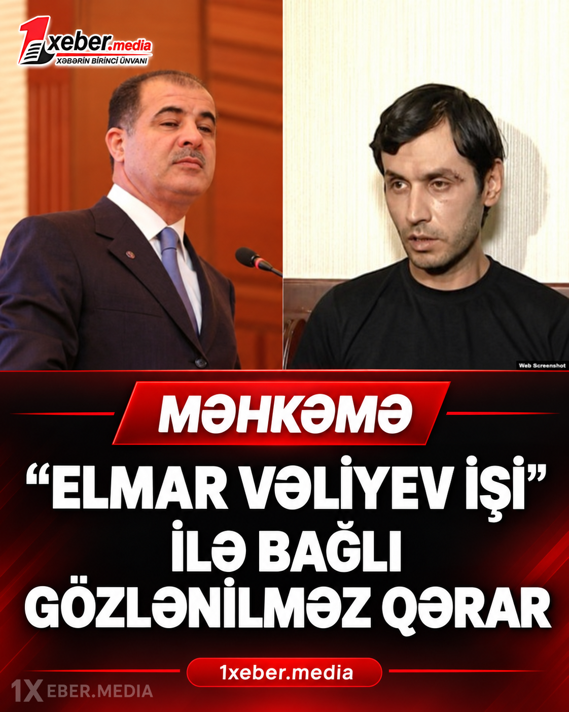 “Elmar Vəliyev İşi” ilə bağlı gözlənilməz qərar