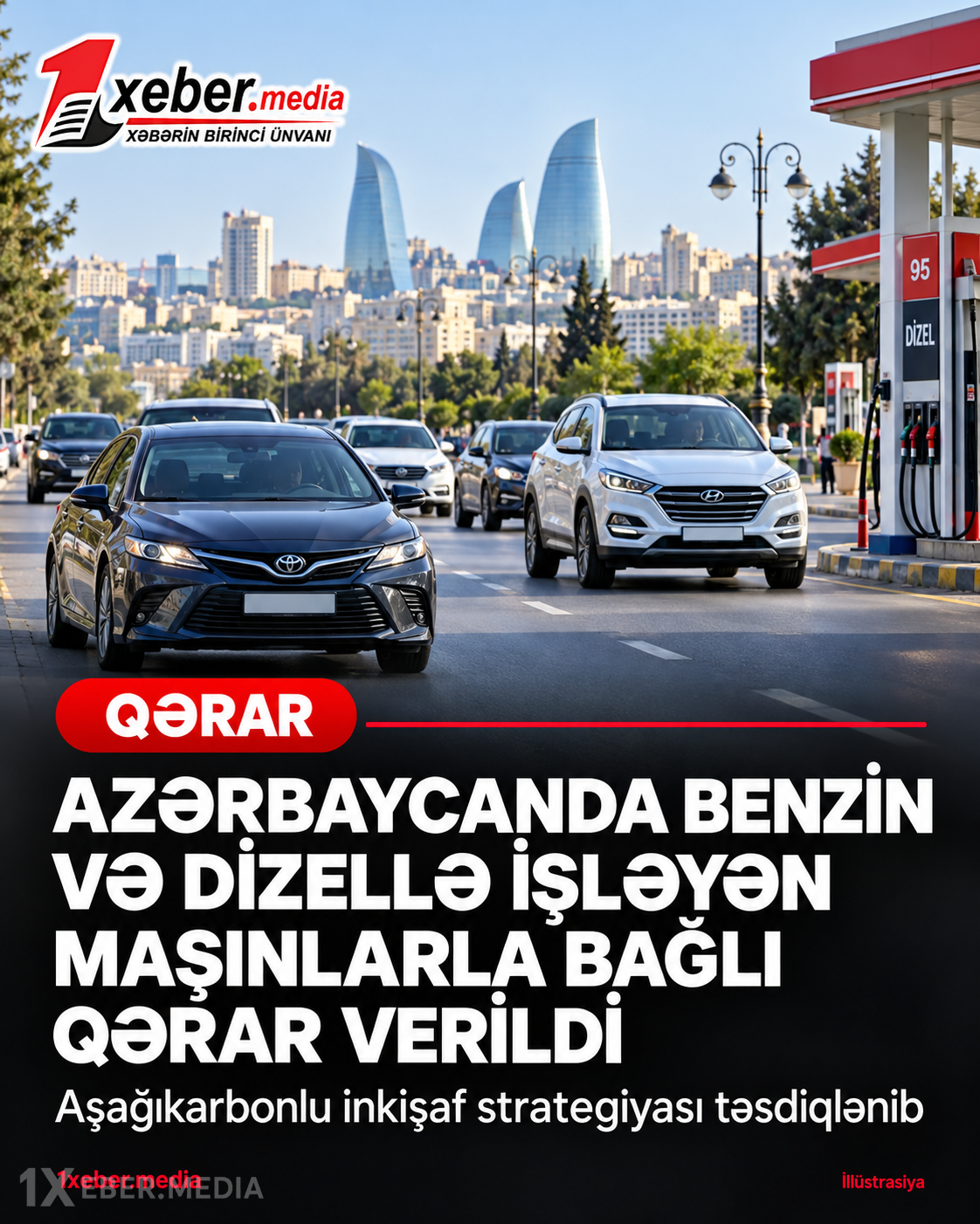 Azərbaycanda benzin və dizellə işləyən maşınlarla bağlı QƏRAR VERİLDİ