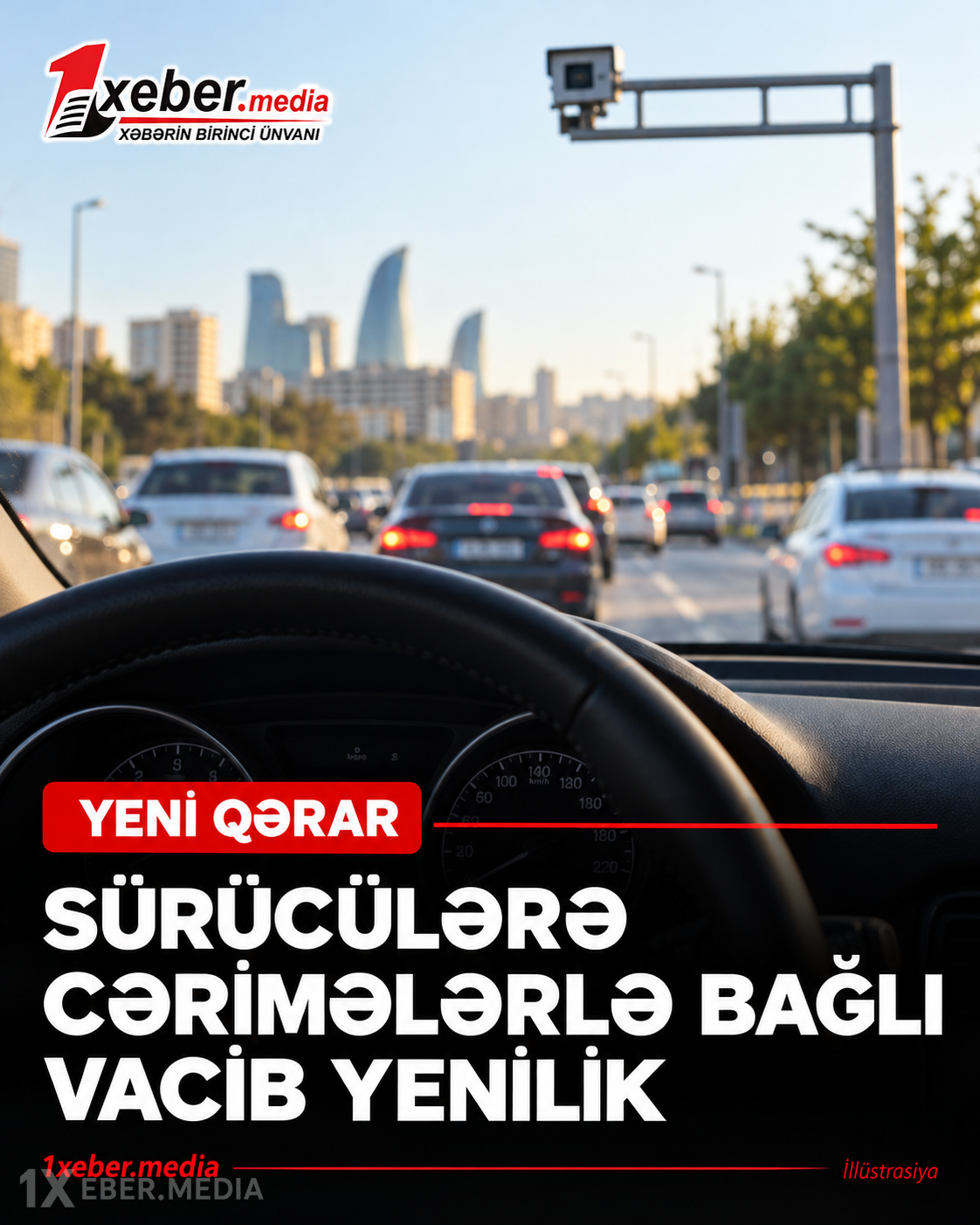Sürücülərə cərimələrlə bağlı VACİB YENİLİK - YENİ QƏRAR