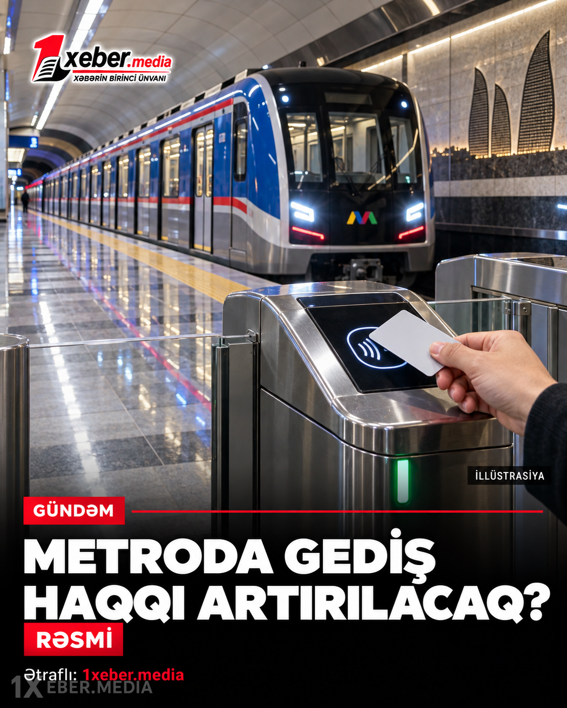 Metroda gediş haqqı artırılacaq? - RƏSMİ
