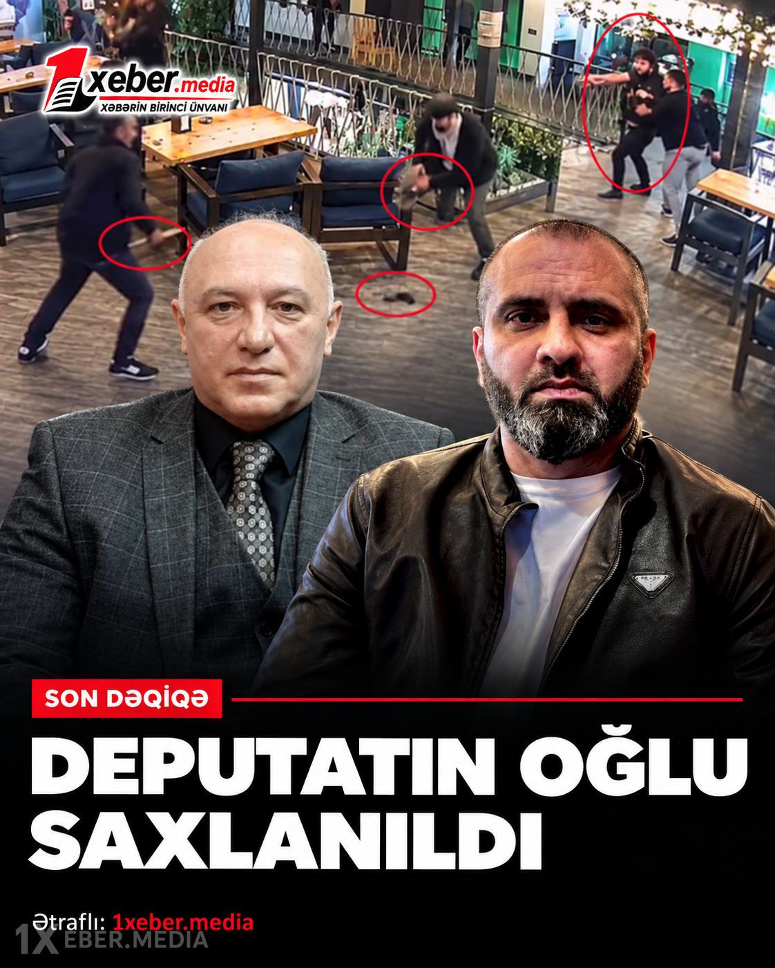 SON DƏQİQƏ:Deputatın oğlu SAXLANILDI-VİDEO