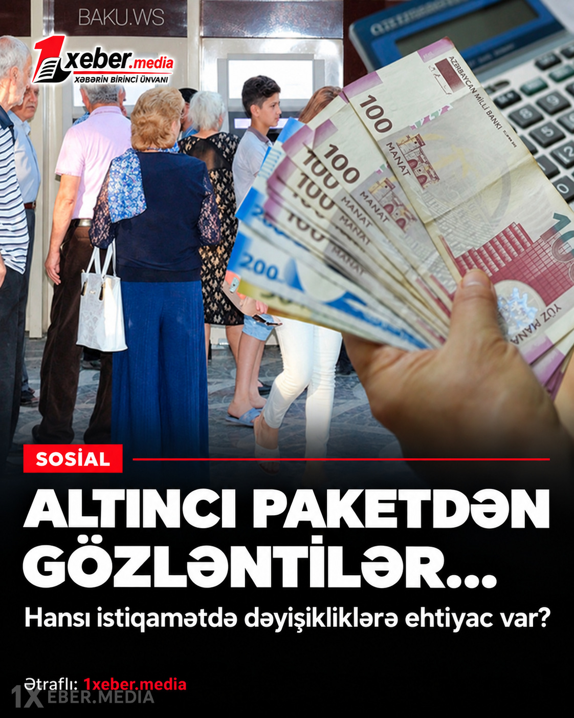 ALTINCI PAKETDƏN GÖZLƏNTİLƏR... - Hansı istiqamətdə dəyişikliklərə ehtiyac var?