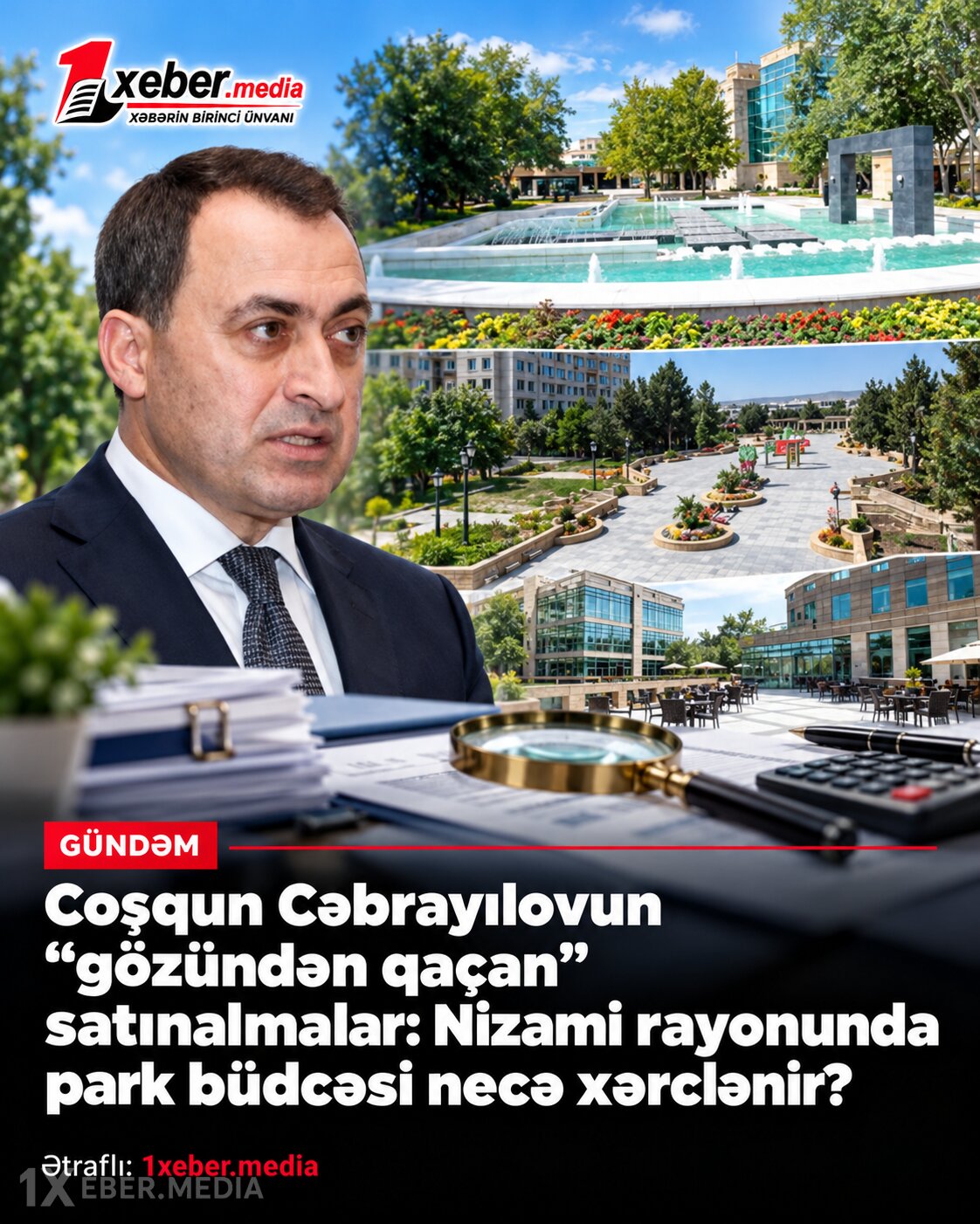 Coşqun Cəbrayılovun "gözündən qaçan" satınalmalar: Nizami rayonunda park büdcəsi necə xərclənir?