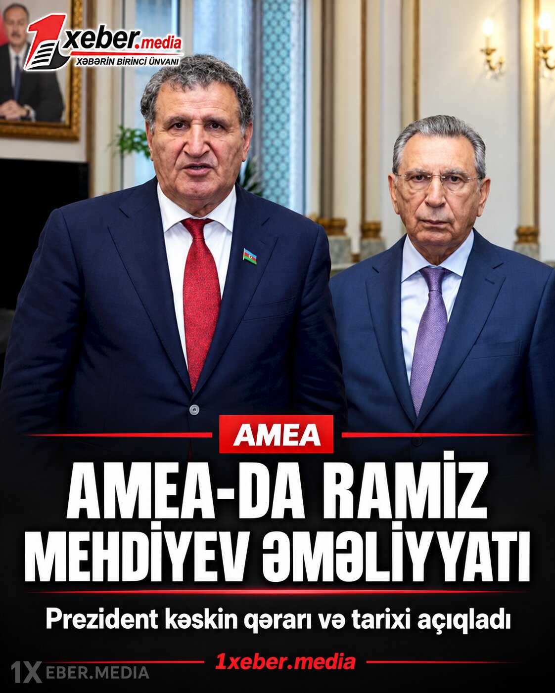 AMEA-da Ramiz Mehdiyev əməliyyatı: Prezident kəskin qərarı və tarixi açıqladı