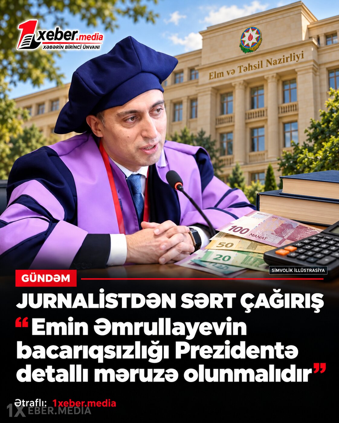 “Emin Əmrullayevin bacarıqsızlığı Prezidentə detallı məruzə olunmalıdır” — Jurnalistdən SƏRT ÇAĞIRIŞ