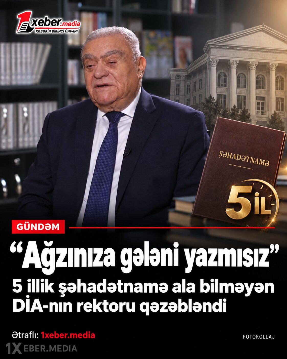 "Ağzınıza gələni yazmısız" — 5 illik şəhadətnamə ala bilməyən DİA-nın rektoru qəzəbləndi