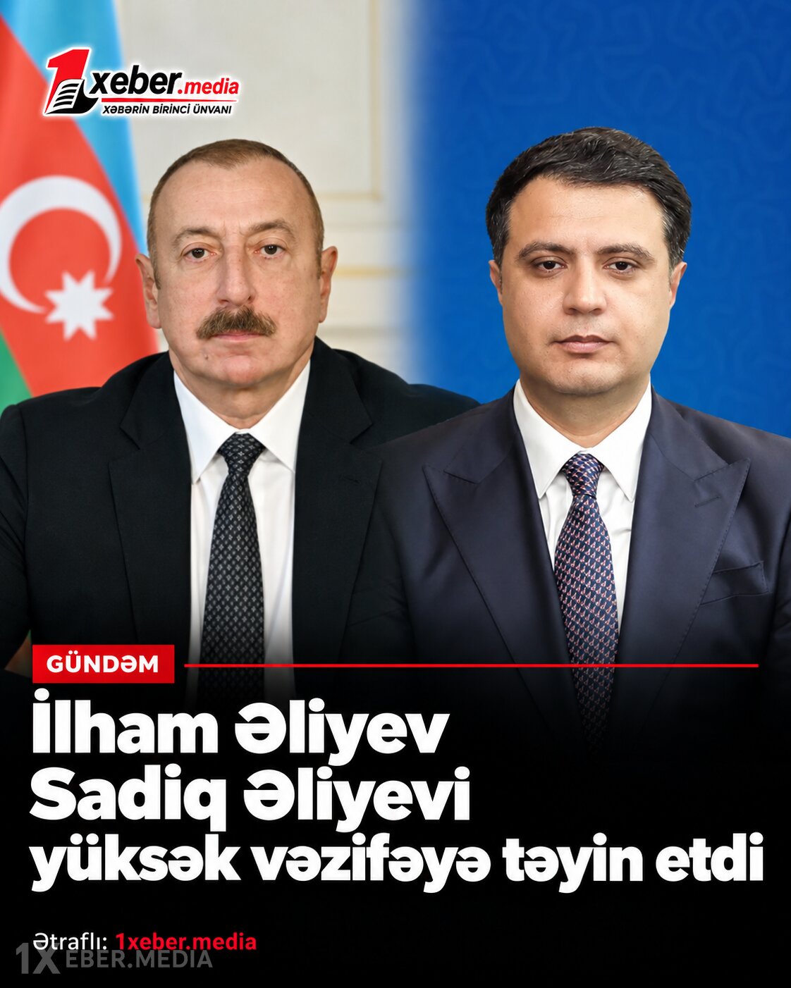 İlham Əliyev Sadiq Əliyevi yüksək vəzifəyə təyin etdi