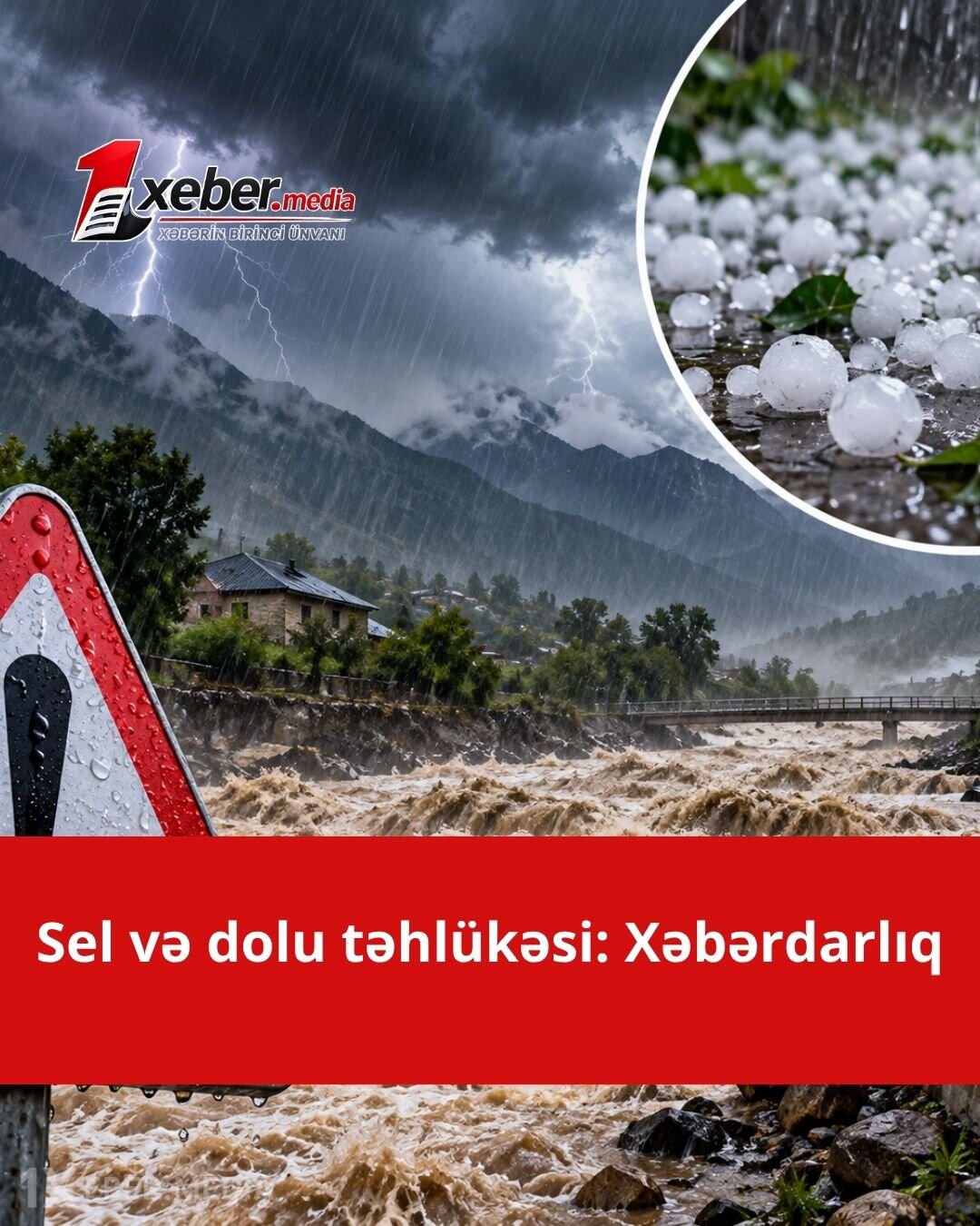 Sel və dolu təhlükəsi-Xəbərdarlıq edildi