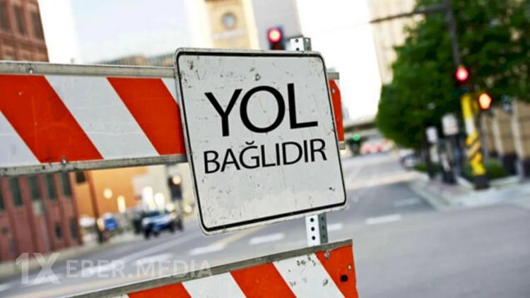 Sabah bəzi yollar bağlanacaq