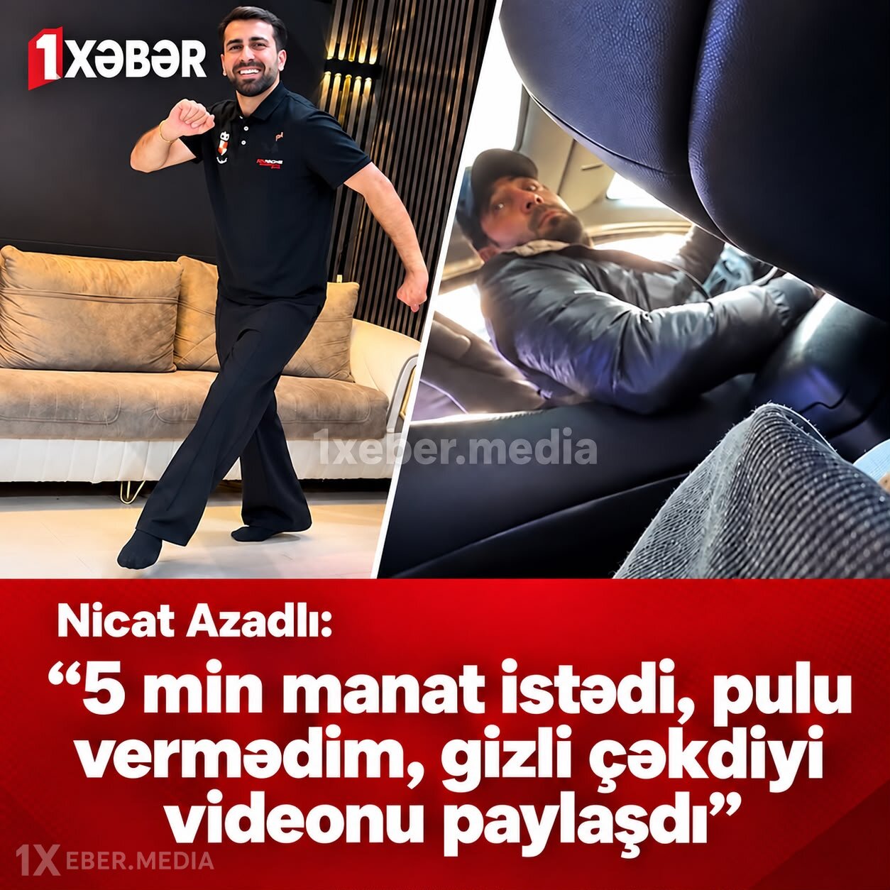 Nicat Azadlı: “5 min manat istədi, pulu vermədim, gizli çəkdiyi videonu paylaşdı”