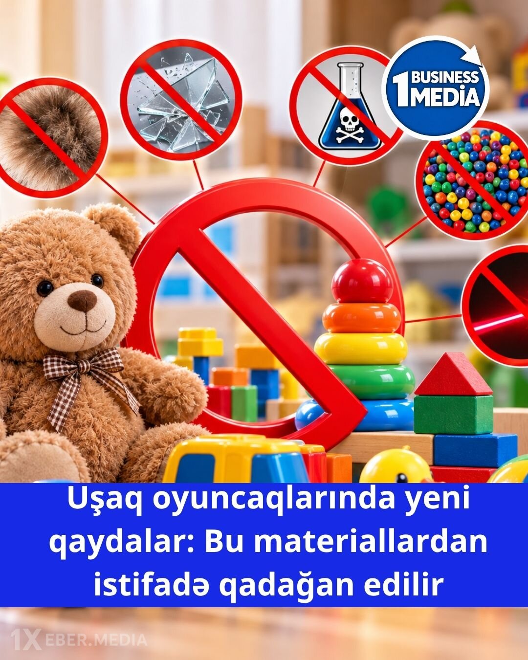 Azərbaycanda oyuncaqlara yeni tələblər: Bəzi materiallar qadağan edilir