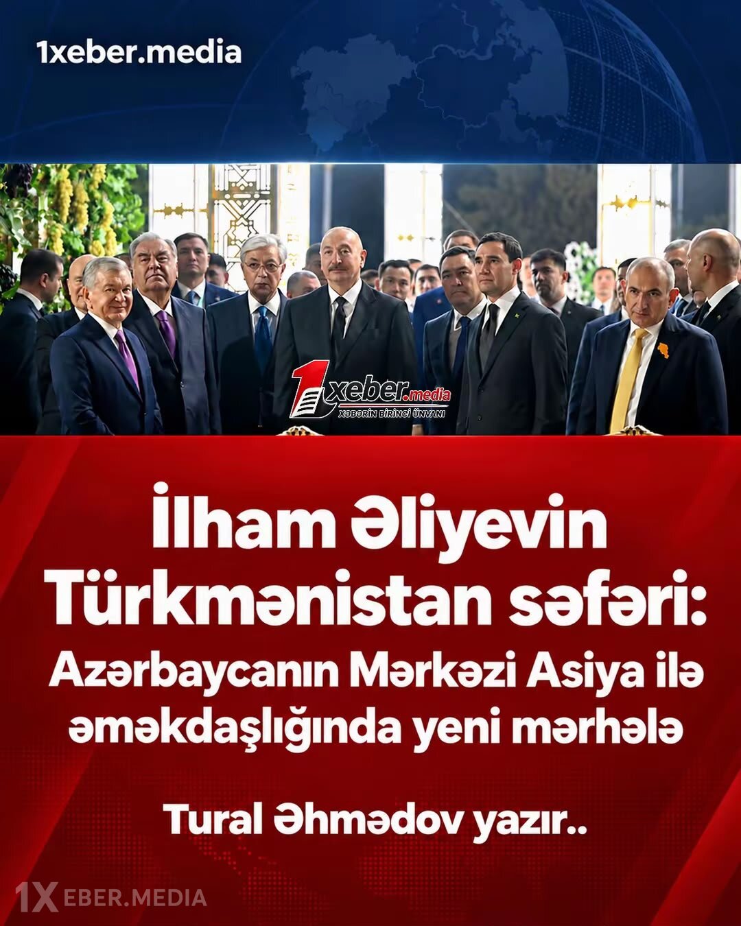 İlham Əliyevin Türkmənistan səfəri: Azərbaycanın Mərkəzi Asiya ilə əməkdaşlığında yeni mərhələ