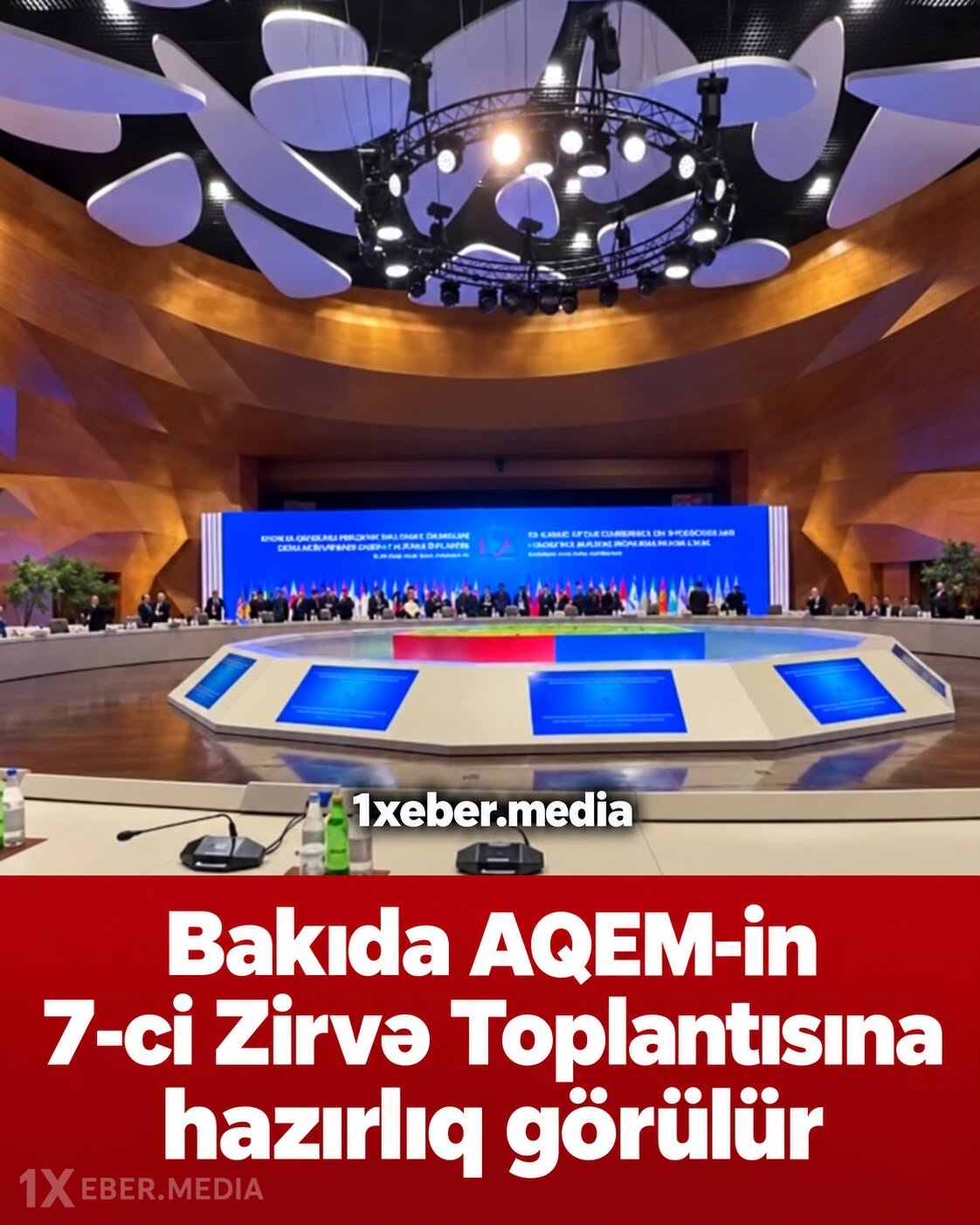 Bakıda AQEM-in 7-ci Zirvə Toplantısına hazırlıq görülür - VIDEO