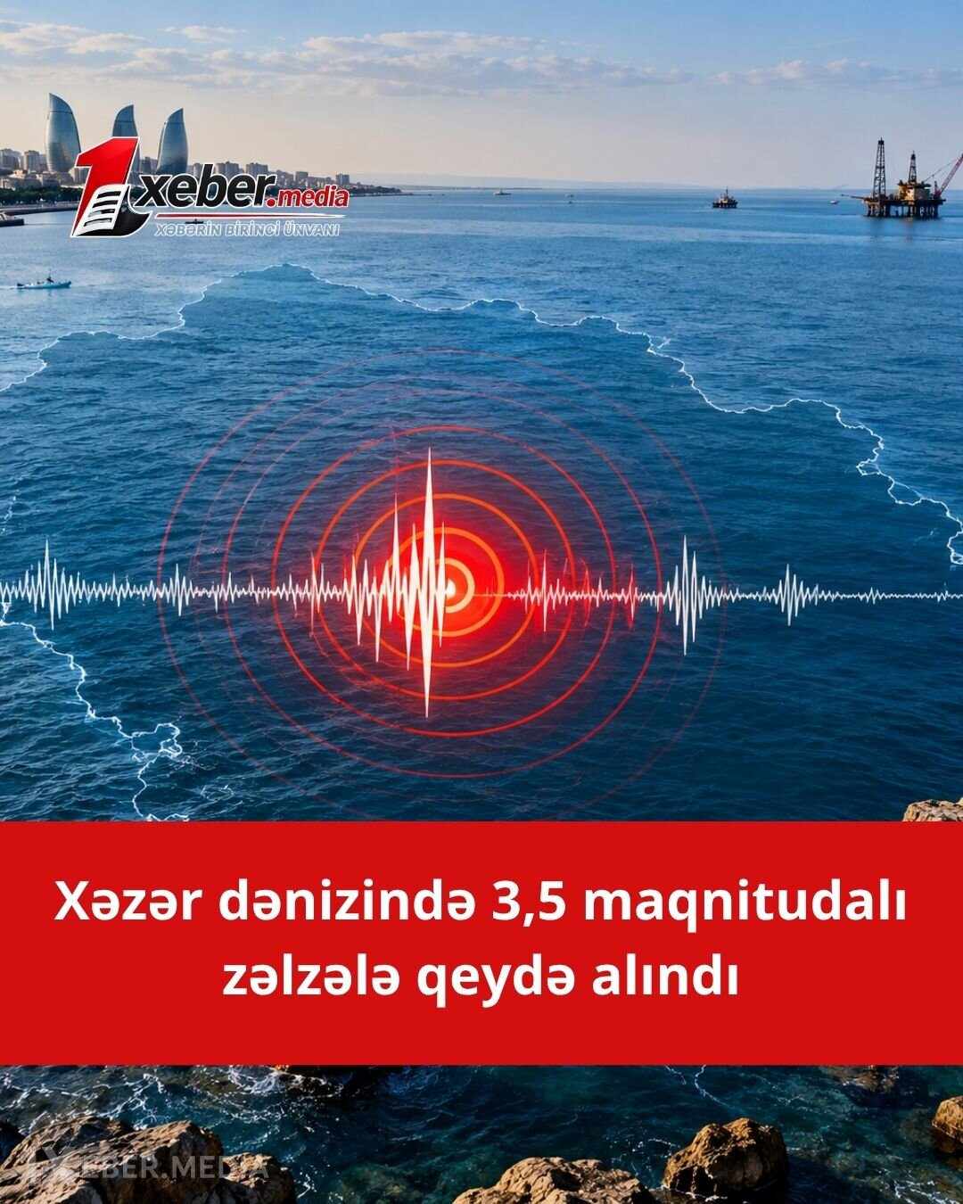 Xəzər dənizində 3,5 maqnitudalı zəlzələ baş verib